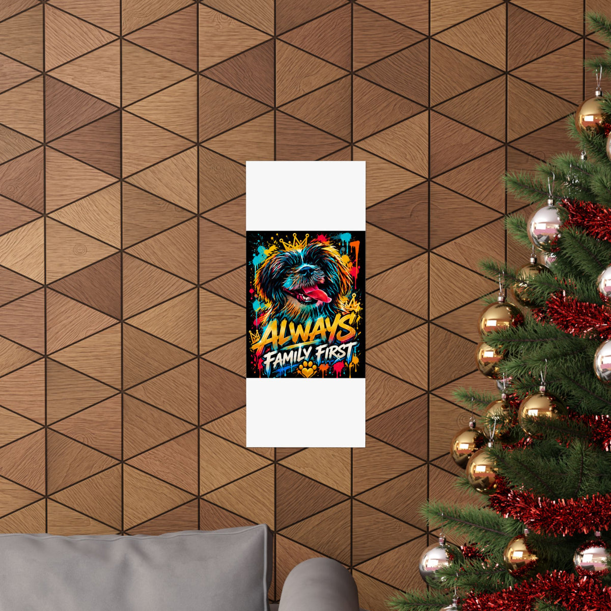 Family First Dog Poster — Colorful Graffiti Matte Vertical Print