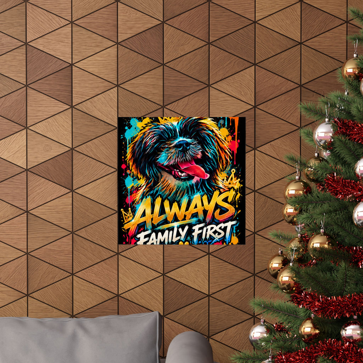 Family First Dog Poster — Colorful Graffiti Matte Vertical Print