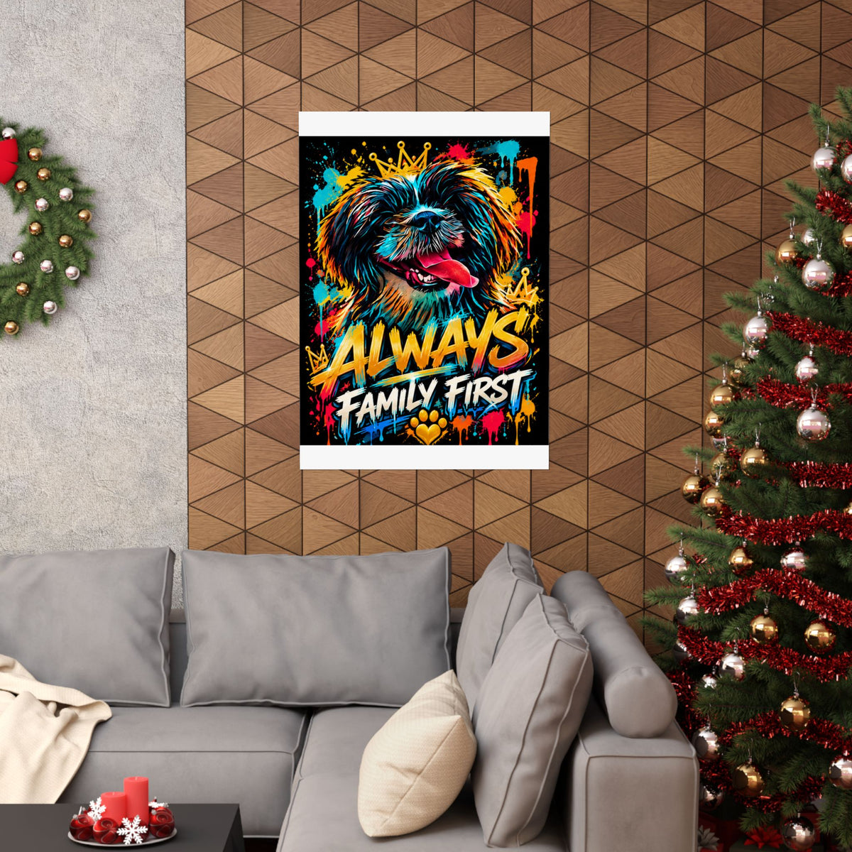 Family First Dog Poster — Colorful Graffiti Matte Vertical Print