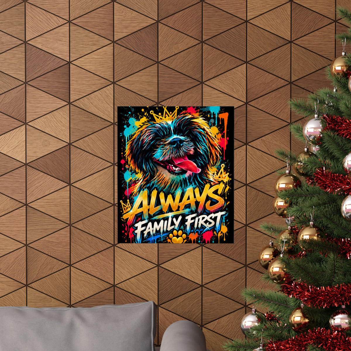 Family First Dog Poster — Colorful Graffiti Matte Vertical Print