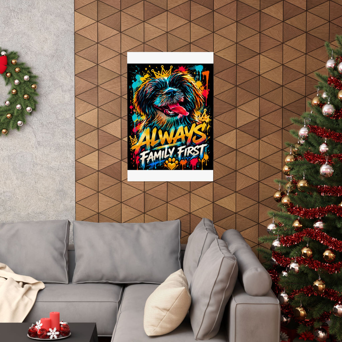 Family First Dog Poster — Colorful Graffiti Matte Vertical Print