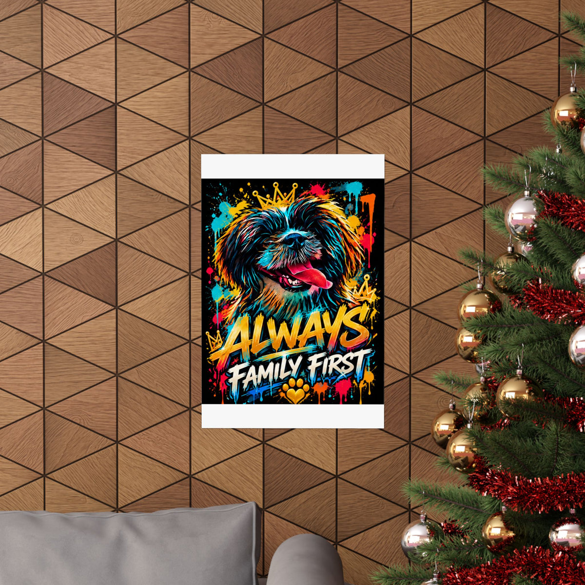Family First Dog Poster — Colorful Graffiti Matte Vertical Print