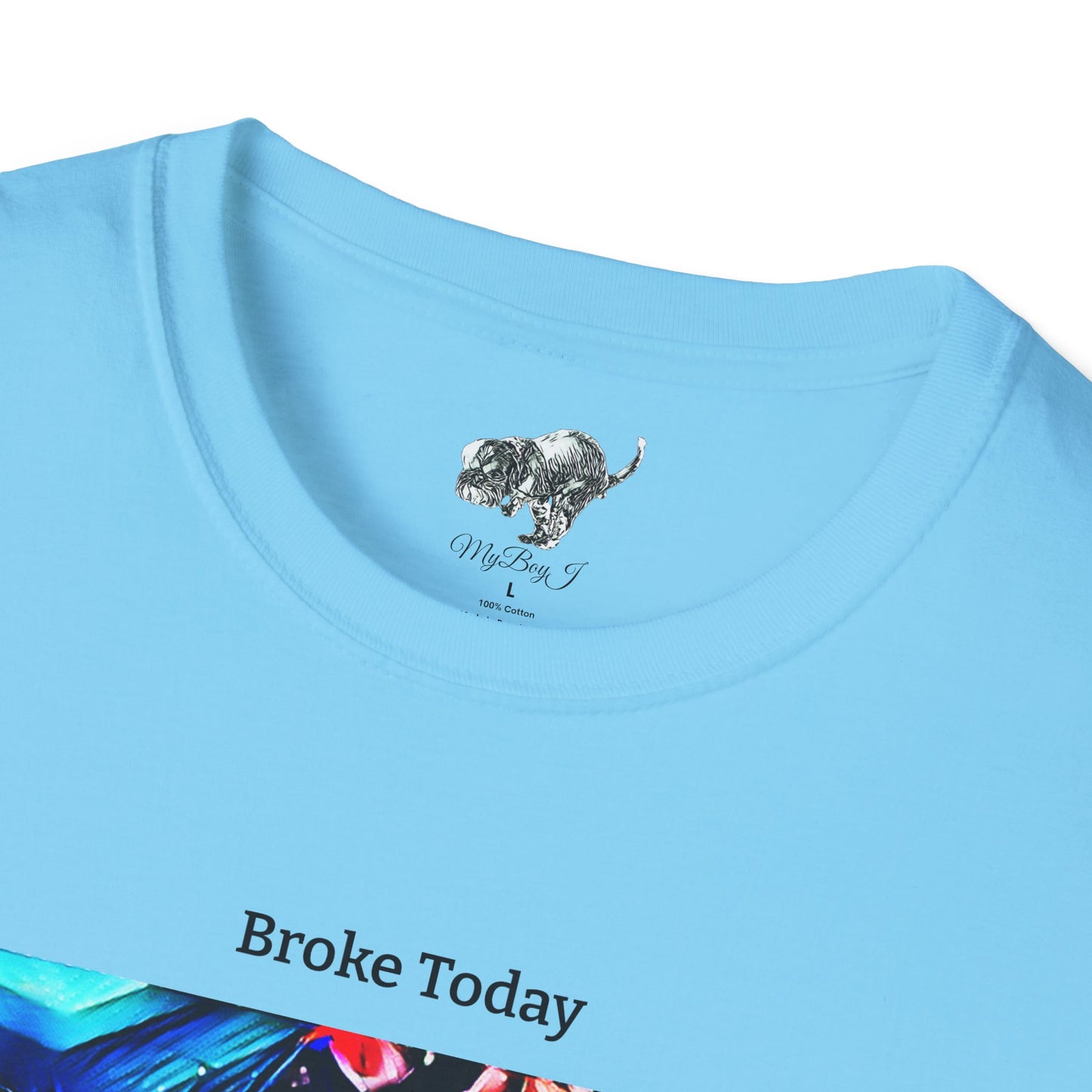 MyBoyJ Broke Today Unisex Softstyle T-Shirt