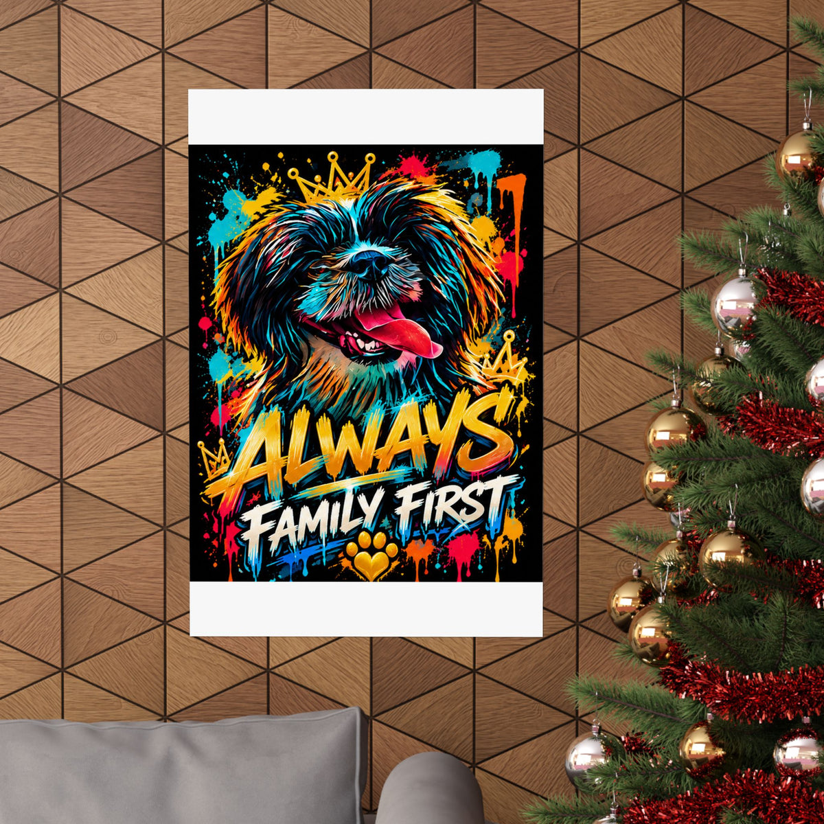 Family First Dog Poster — Colorful Graffiti Matte Vertical Print