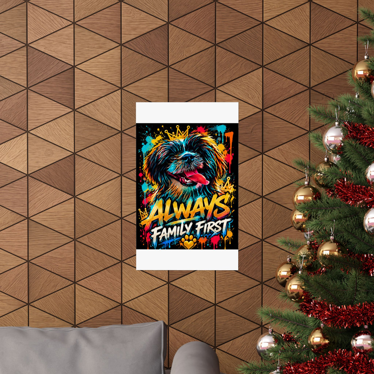 Family First Dog Poster — Colorful Graffiti Matte Vertical Print