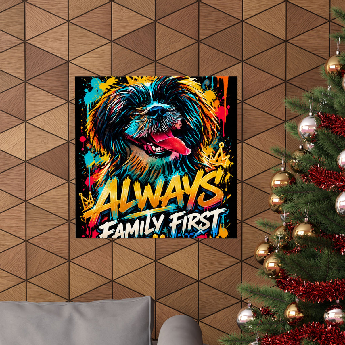 Family First Dog Poster — Colorful Graffiti Matte Vertical Print