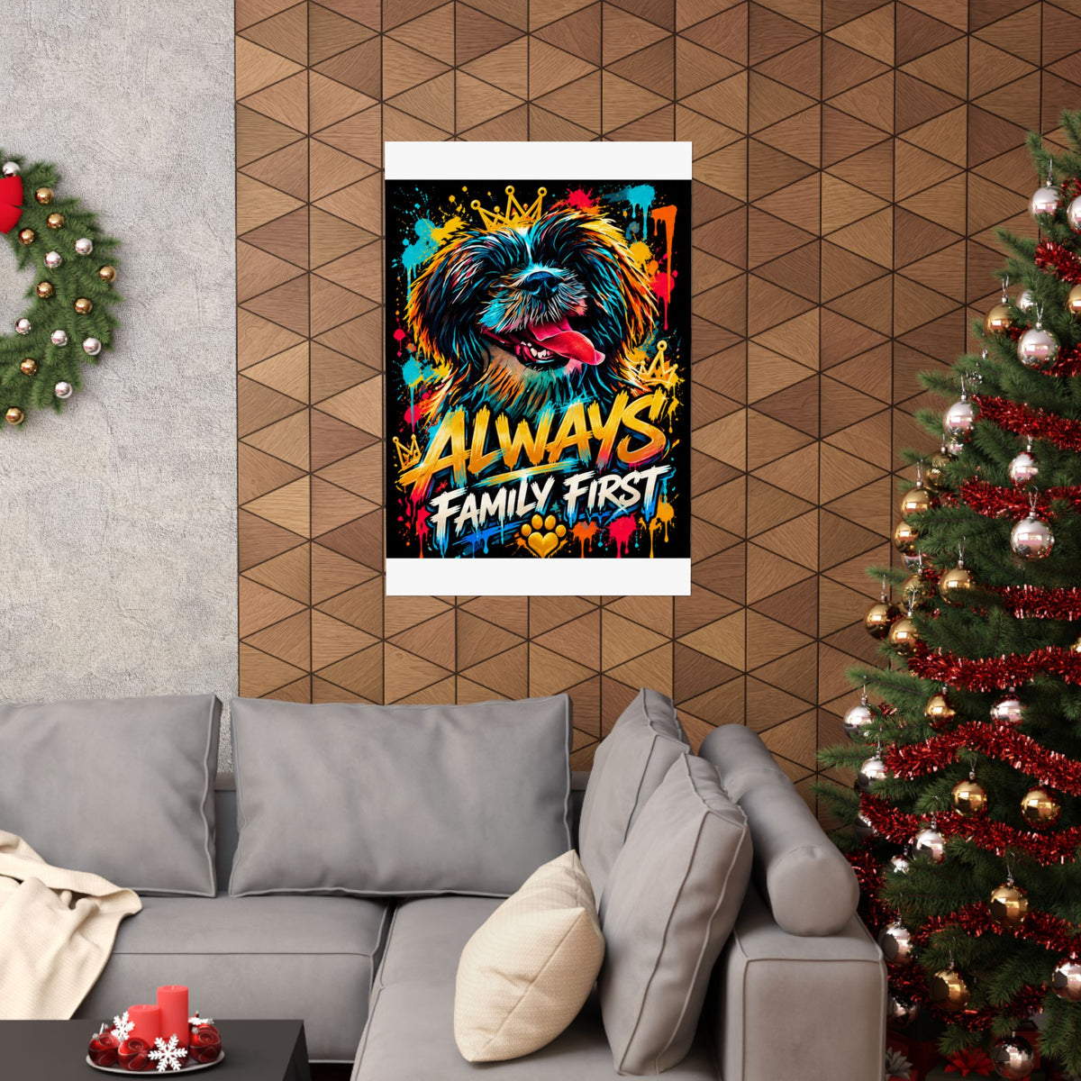 Family First Dog Poster — Colorful Graffiti Matte Vertical Print