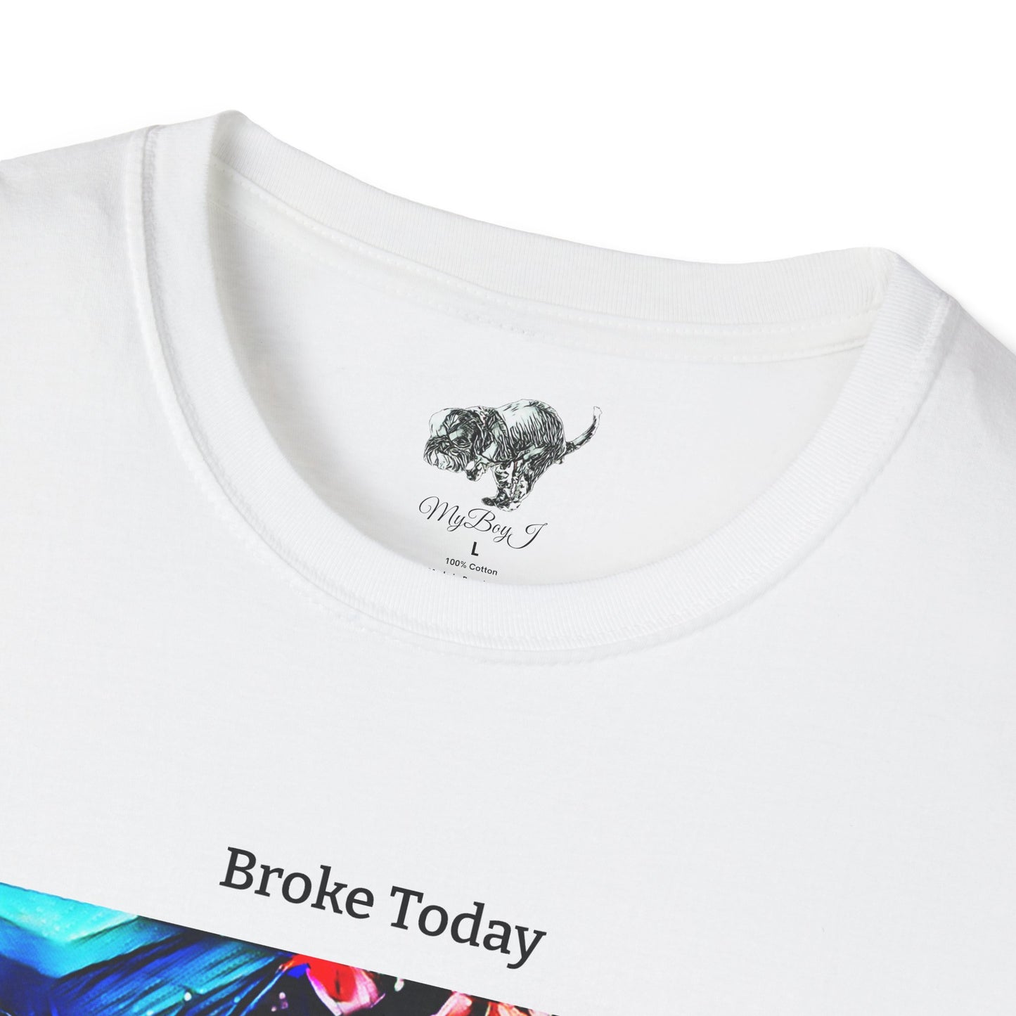 MyBoyJ Broke Today Unisex Softstyle T-Shirt