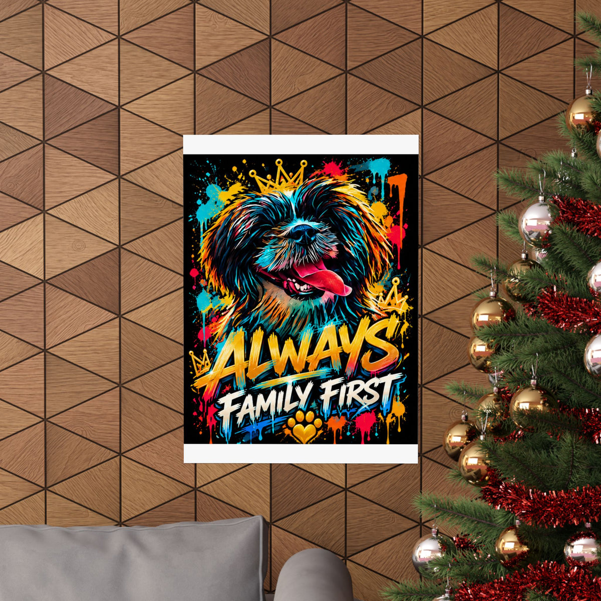 Family First Dog Poster — Colorful Graffiti Matte Vertical Print