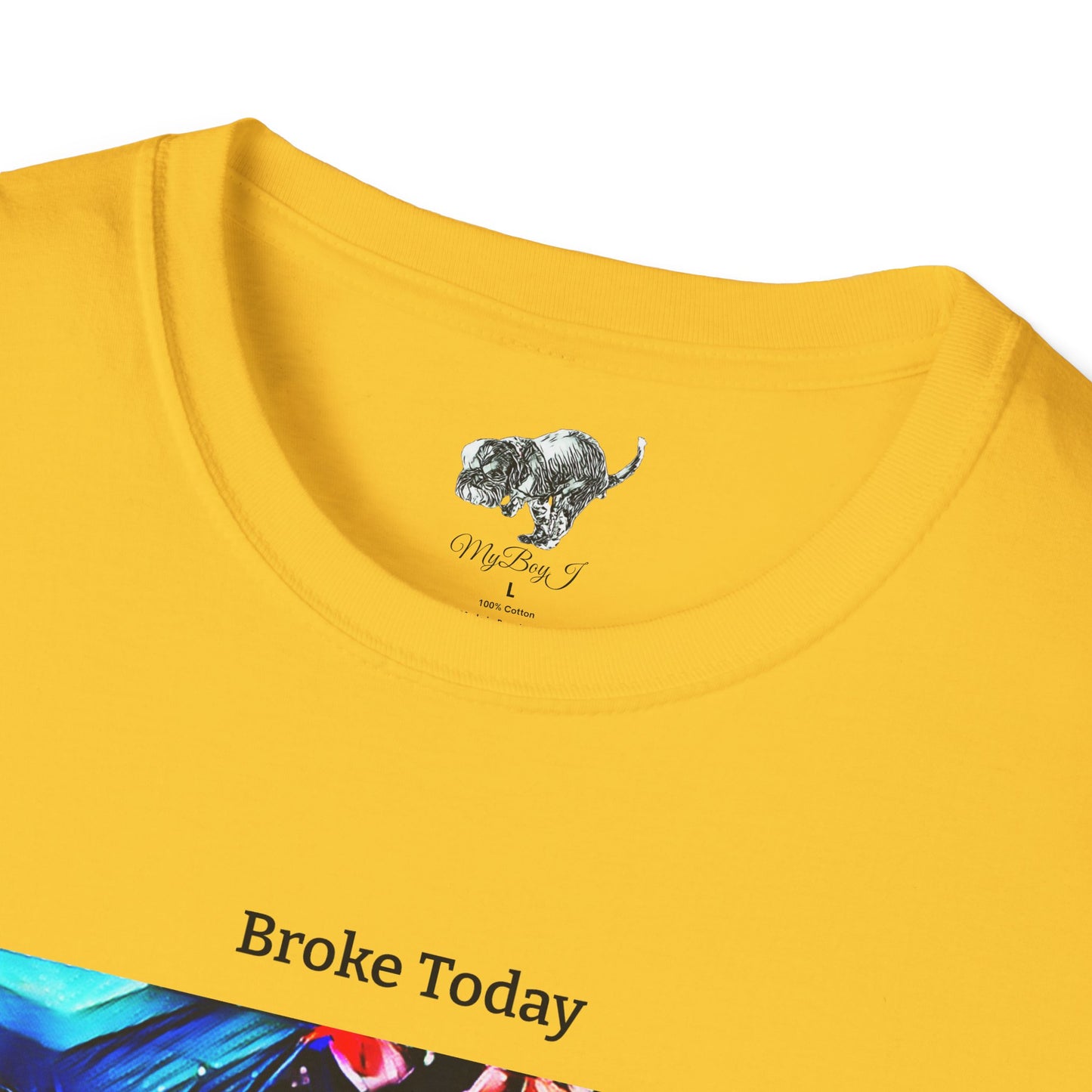 MyBoyJ Broke Today Unisex Softstyle T-Shirt