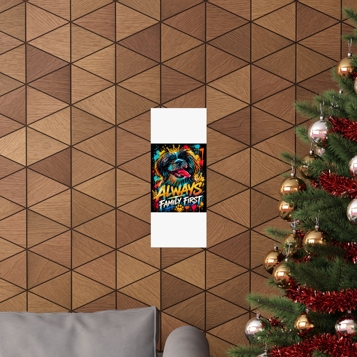 Family First Dog Poster — Colorful Graffiti Matte Vertical Print
