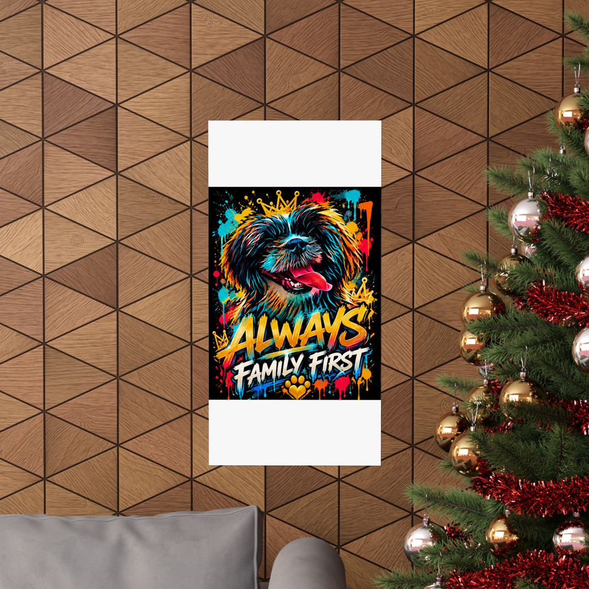 Family First Dog Poster — Colorful Graffiti Matte Vertical Print