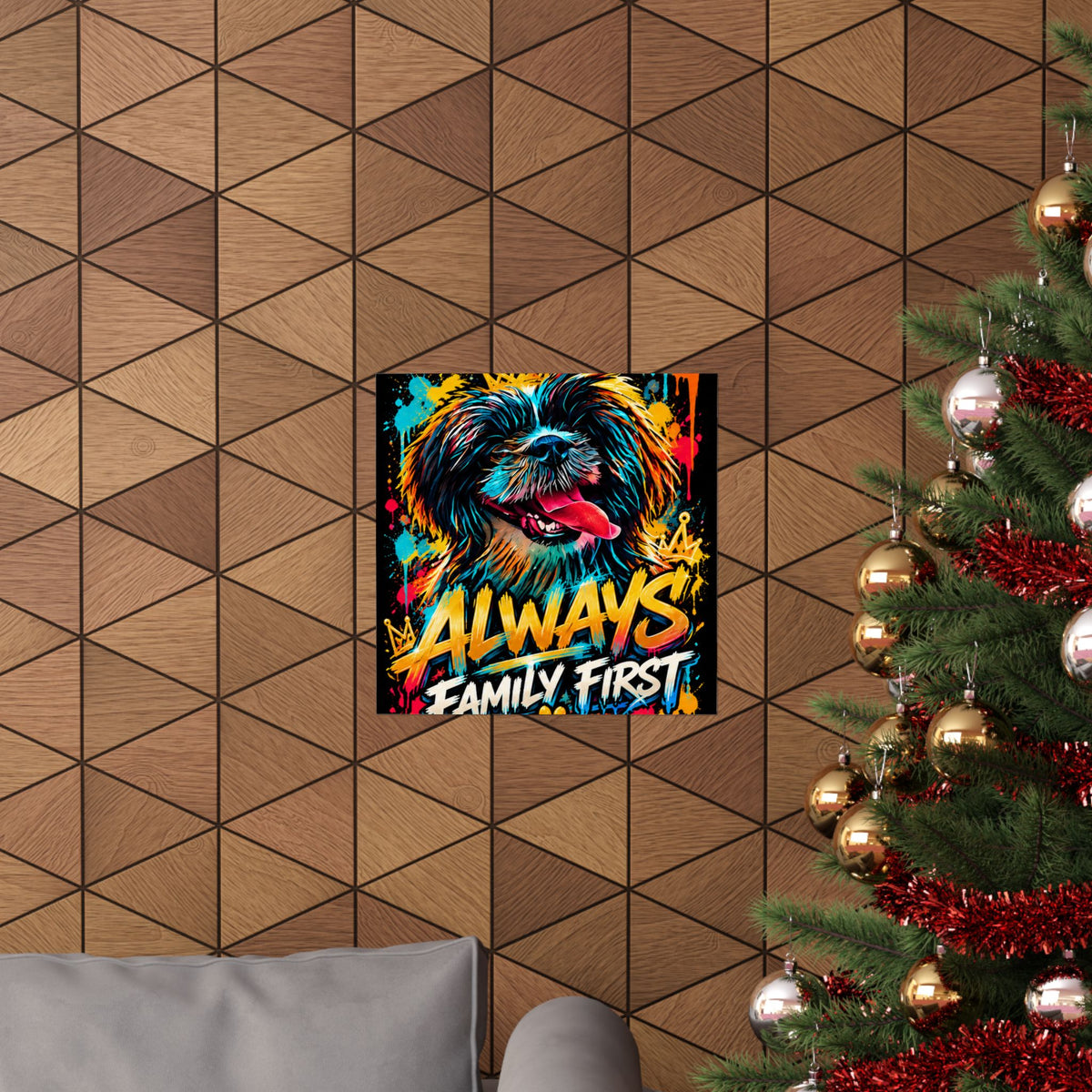Family First Dog Poster — Colorful Graffiti Matte Vertical Print