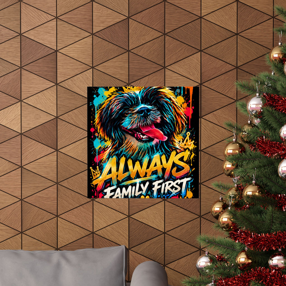 Family First Dog Poster — Colorful Graffiti Matte Vertical Print